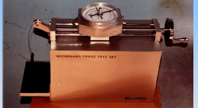 WITHDRAWAL FORCE TESTER BILLIONIX 20052019